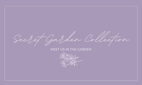 Meet the Secret Garden Collection